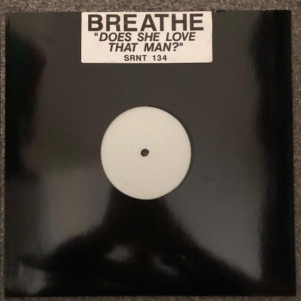 Breathe (3) - Does She Love That Man?