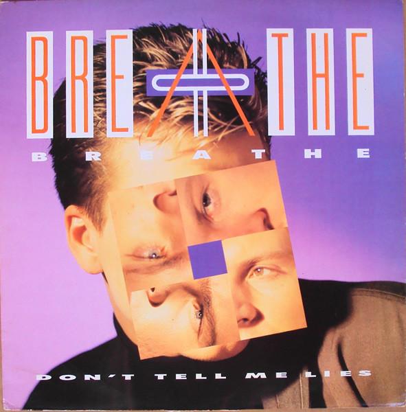 Breathe  - Don't Tell Me Lies