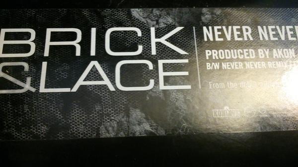 Brick & Lace - Never never