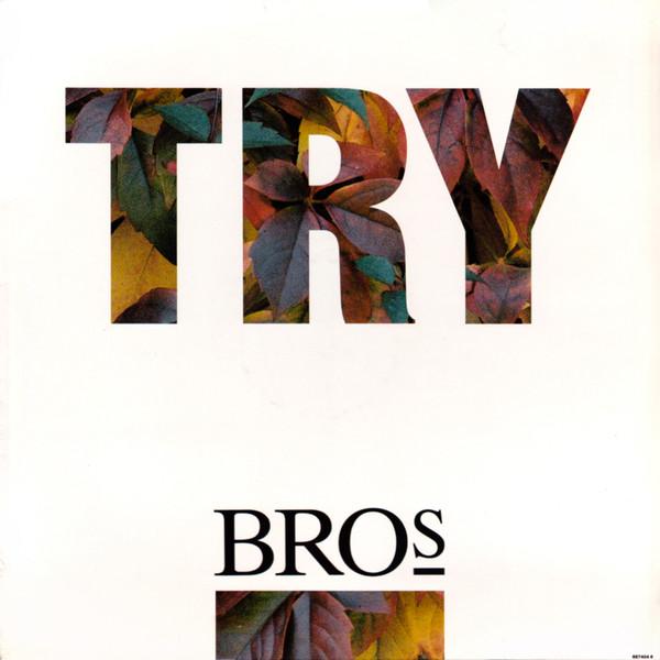 Bros - Try