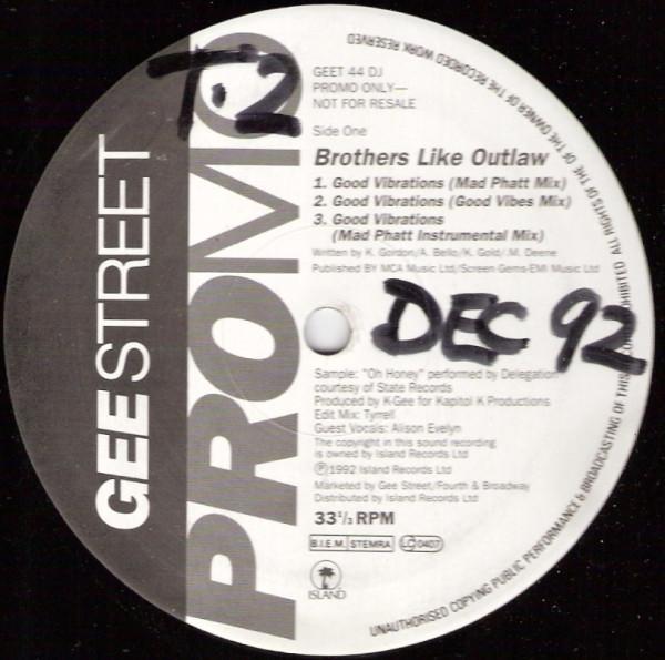 Brothers Like Outlaw - Good Vibrations