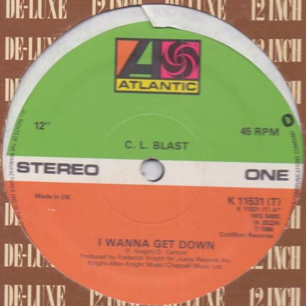 C.L. Blast - I Wanna Get Down