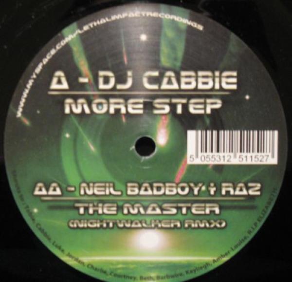 Cabbie, Neil Badboy, Raz  - More Step / The Master (Nightwalker Rmx)