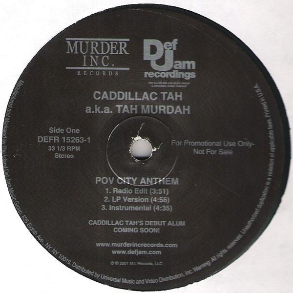 Caddillac Tah, Tah Murdah - Pov City Anthem / You Lose