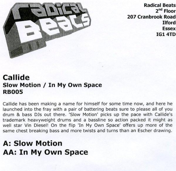 Callide - Slow Motion / In My Own Space
