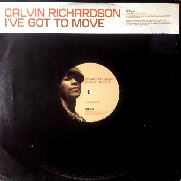 Calvin Richardson - I've Got To Move