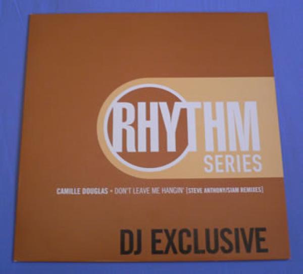 Camille Douglas - Don't Leave Me Hangin' (Steve Anthony / Siam Remixes)