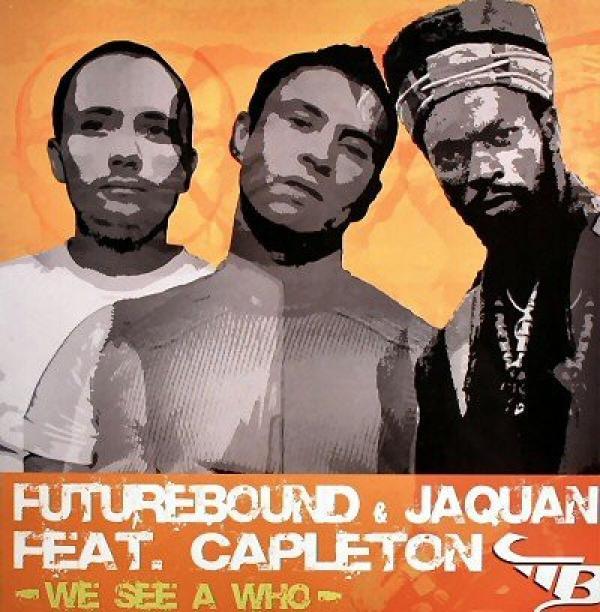 Capleton, Jaquan, Future Bound - We See A Who