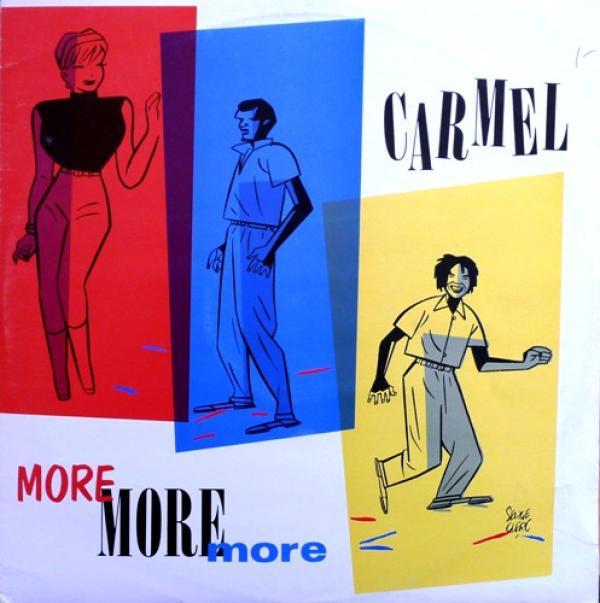 Carmel  - More, More, More