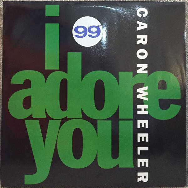 Caron Wheeler - I Adore You