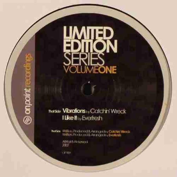 Catchin' Wreck, DJ Everfresh - Vibrations / I Like It