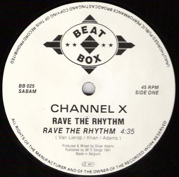 Channel X - Rave The Rhythm