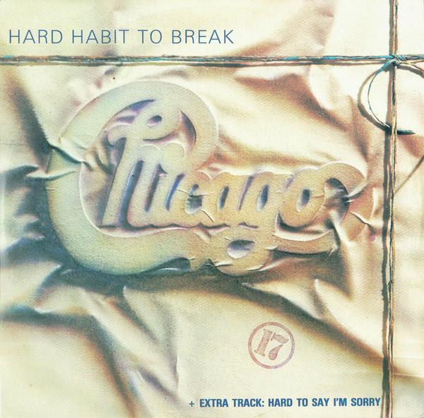 Chicago  - Hard Habit To Break
