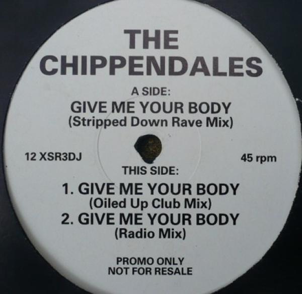 Chippendales - Give Me Your Body