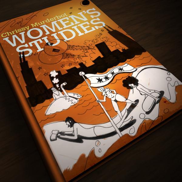Chrissy Murderbot - Women's Studies