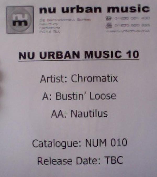 Chromatix - Bustin' Loose / Nautilus