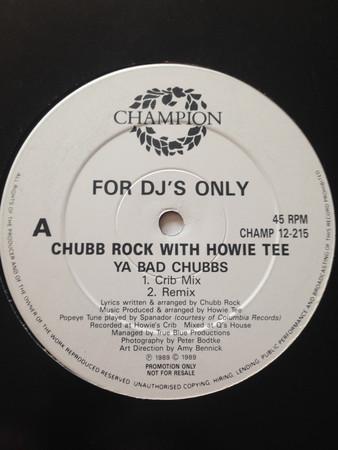 Chubb Rock, Howie Tee - Ya Bad Chubbs