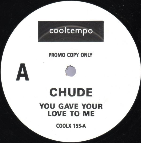 Chude Mondlane - You Gave Your Love To Me