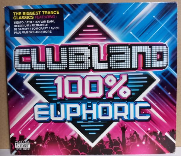  - Clubland 100% Euphoric