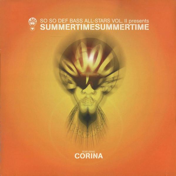 Corina, So So Def Bass All Stars - Summertime Summertime