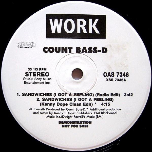 Count Bass D - Sandwiches (I Got A Feeling)