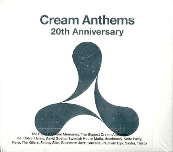  - Cream Anthems 20th Anniversary