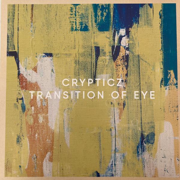 Crypticz - Transition Of Eye