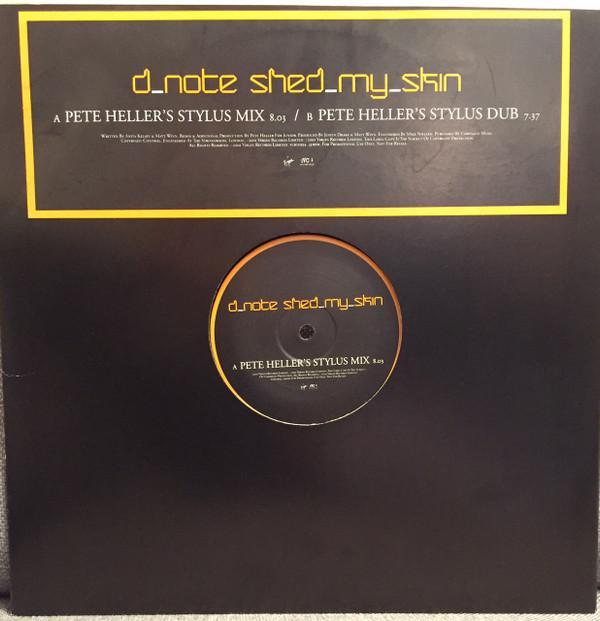 D*Note - Shed My Skin (Pete Heller Mixes)