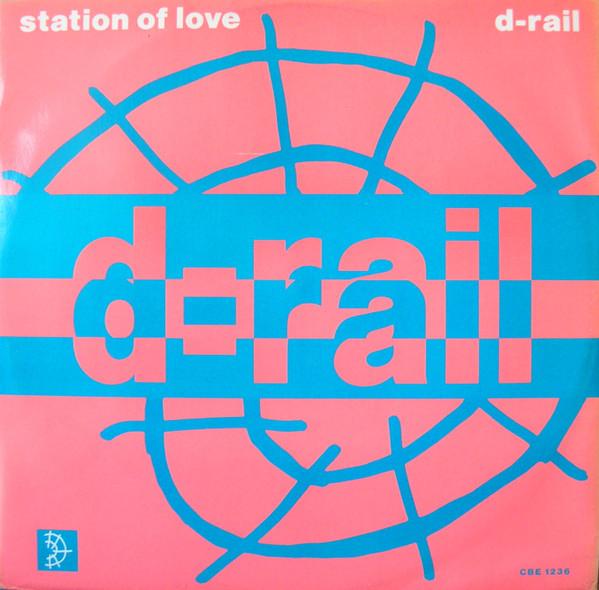 D-Rail (3) - Station Of Love