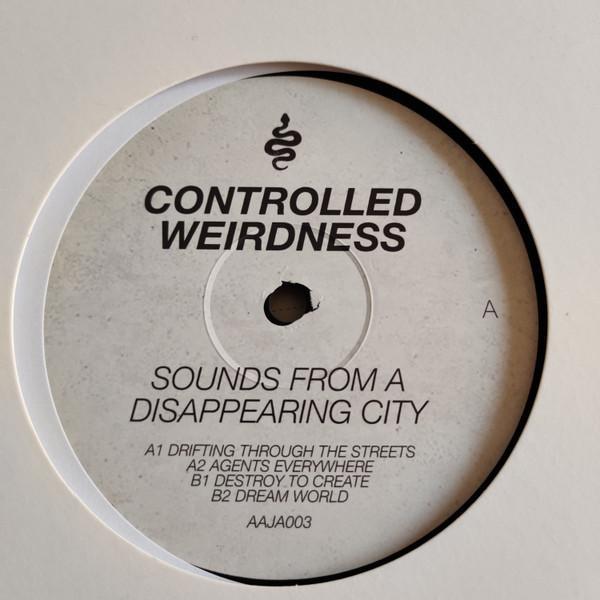 DJ Controlled Weirdness - Sounds from A Disappearing City