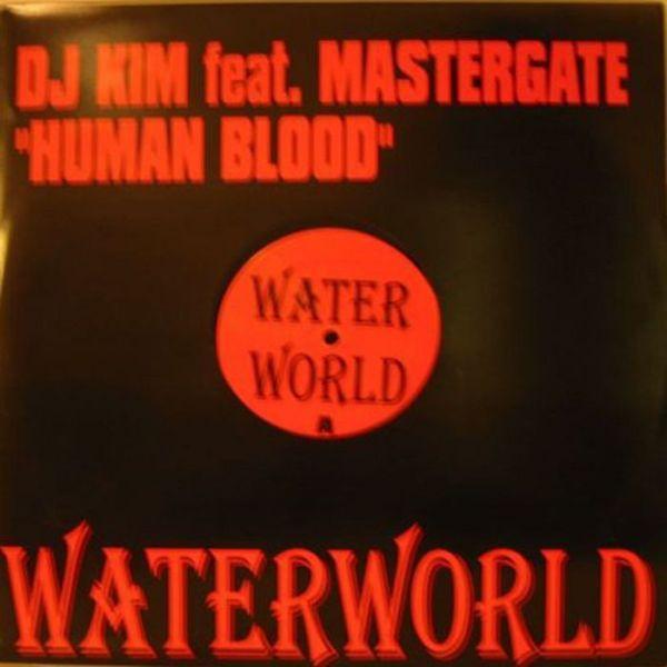 DJ Kim, Mastergate - Human Blood