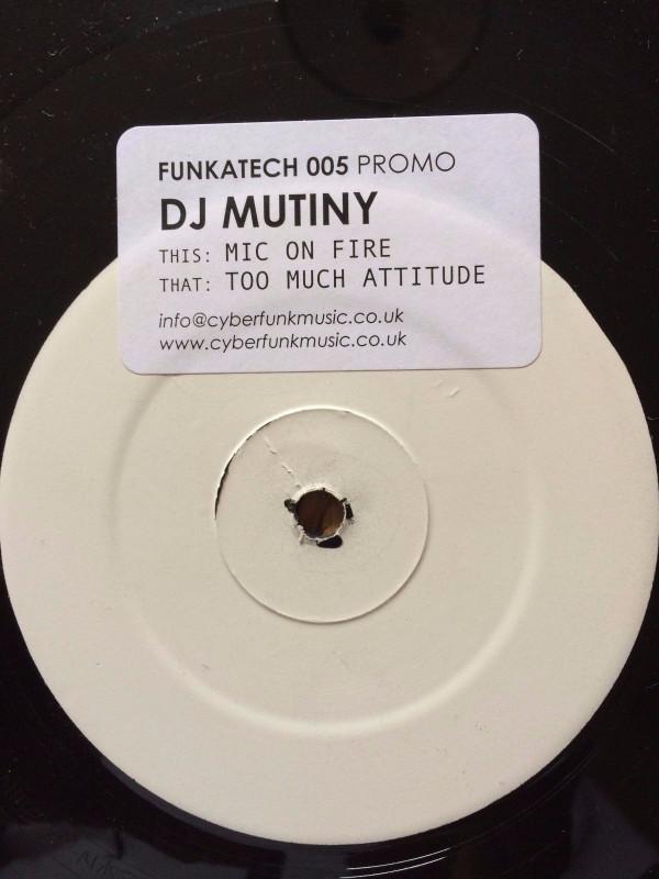DJ Mutiny - Mic On Fire