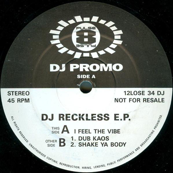 DJ Reckless - I Feel The Vibe