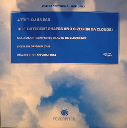 DJ Sneak - Different Shapes And Sizes (In Da Clouds)