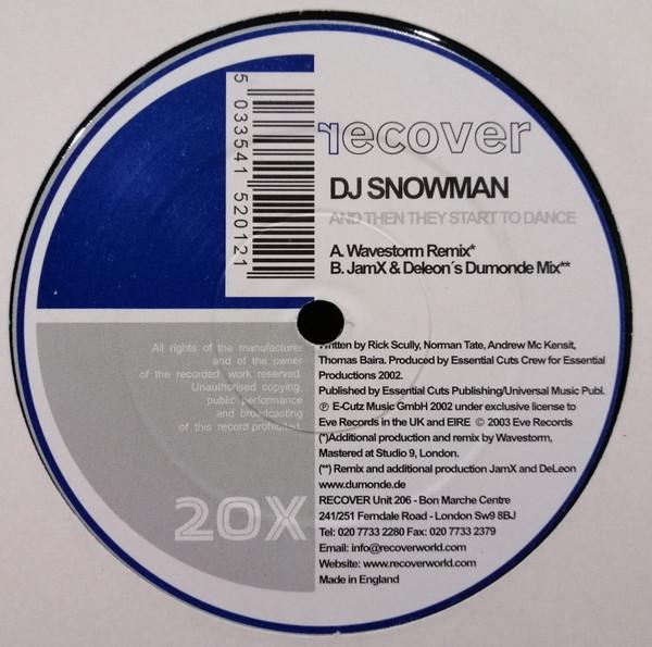DJ Snowman - And Then They Start To Dance
