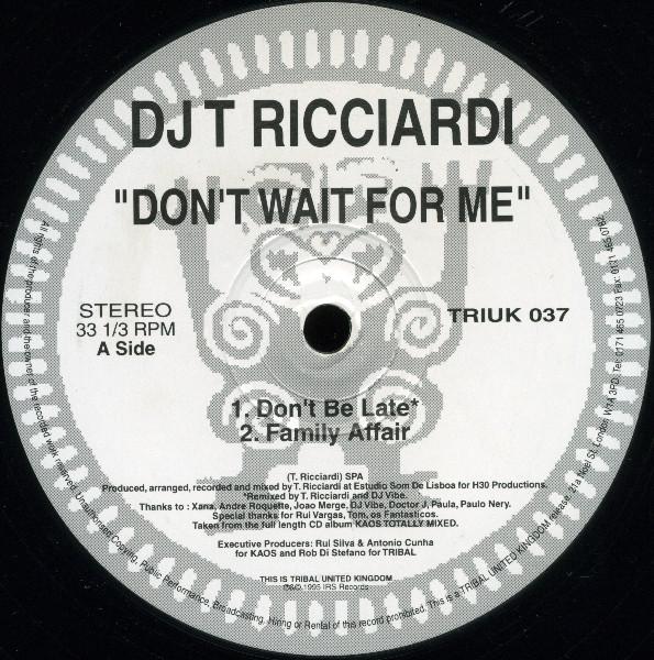 DJ Tó Ricciardi - Don't Wait For Me