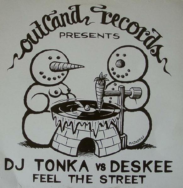 DJ Tonka, Deskee - Feel The Street