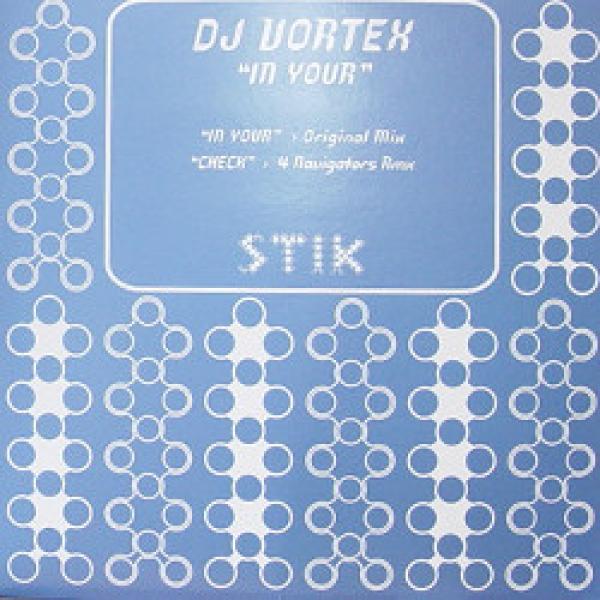DJ Vortex - In Your