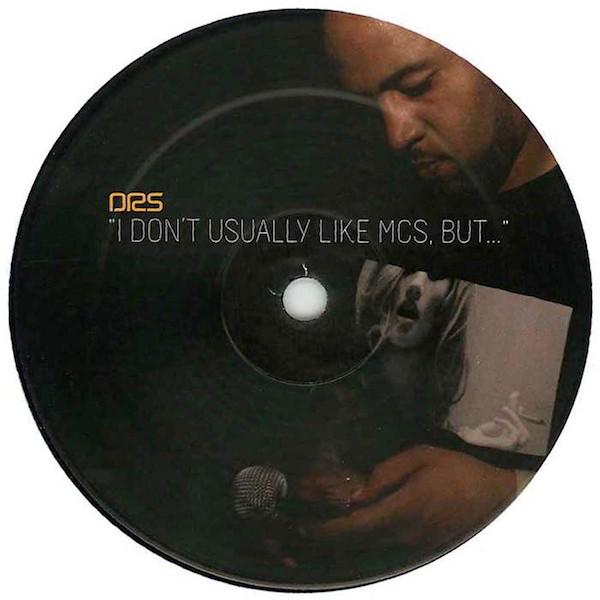 DRS - I Don’t Usually Like MC’s But..