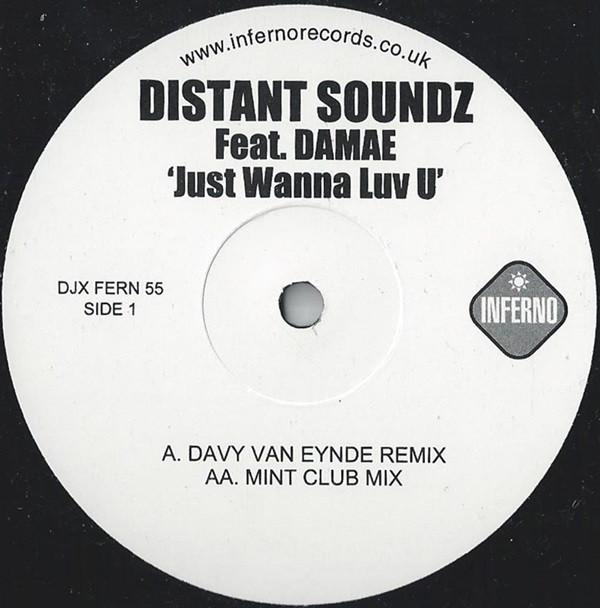 Damae, Distant Soundz - Just Wanna Luv U