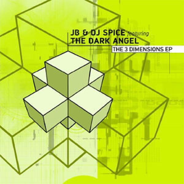 Dark Angel, JB & Spice - The 3 Dimensions EP