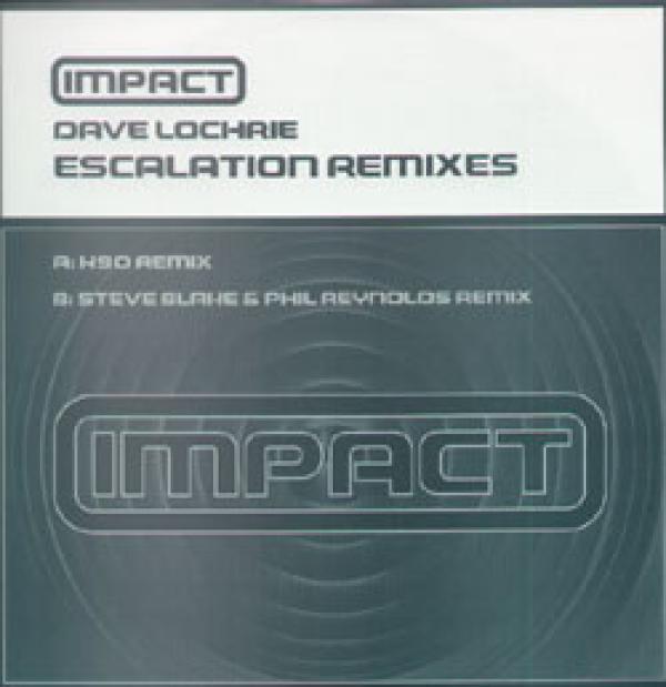 Dave Lochrie - Escalation Remixes