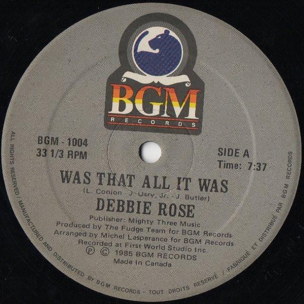 Debbie Rose - Was That All It Was / El Toro Loco