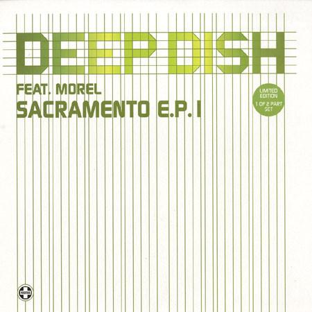 Deep Dish, Richard Morel - Sacramento E.P. 1