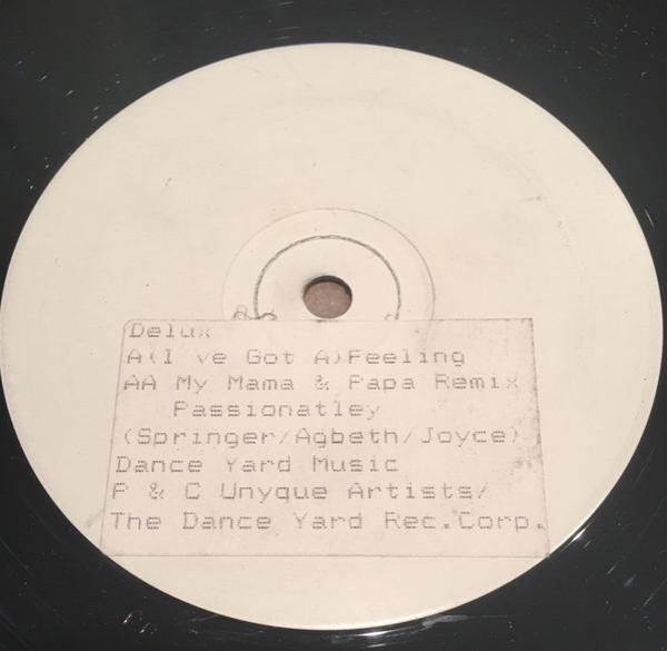 Deluxe (2) - (I've Got A) Feeling