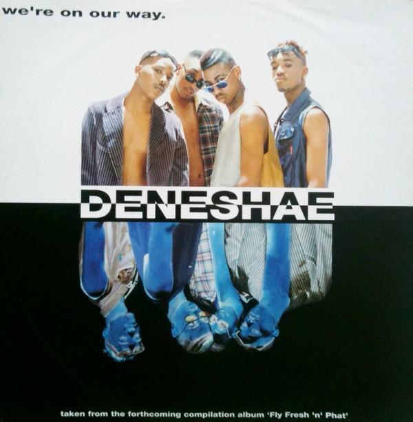 Deneshae - We're On Our Way