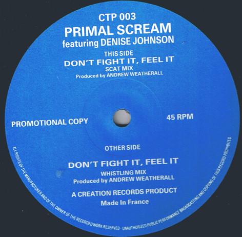 Denise Johnson, Primal Scream - Don't Fight It, Feel It