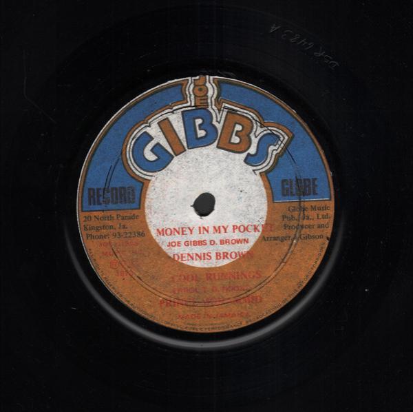 Dennis Brown, Prince Mohammed, Joe Gibbs & The Professionals - Money In My Pocket / Cool Runnings