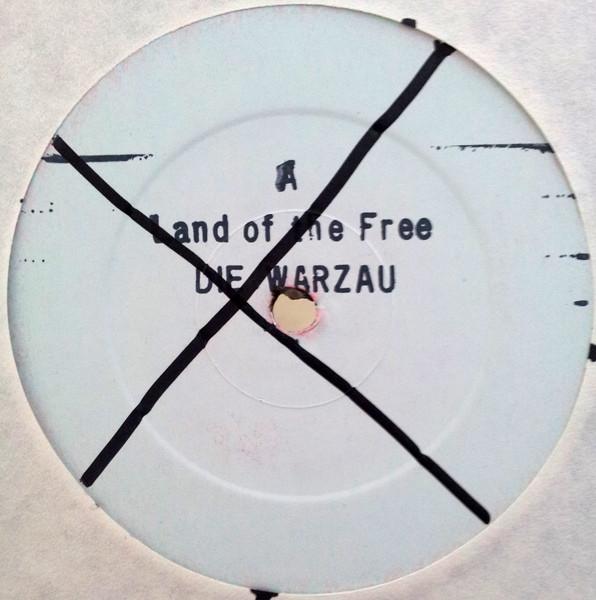 Die Warzau - Land Of The Free