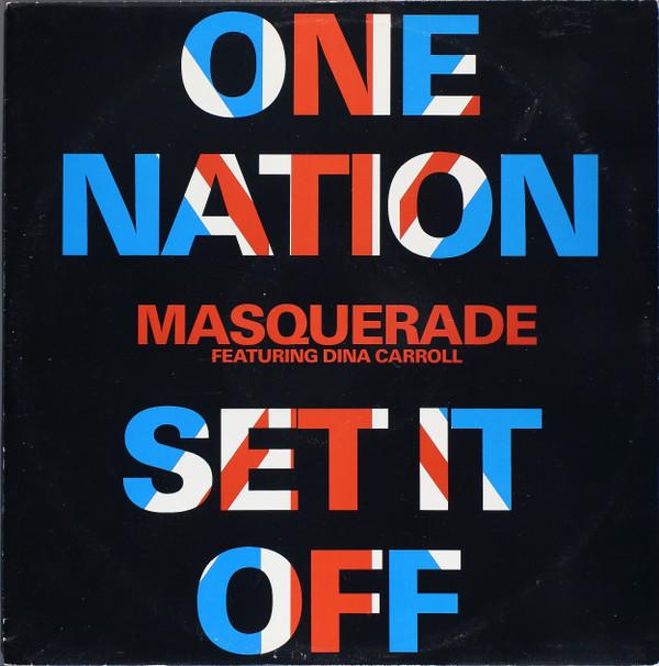 Dina Carroll, Masquerade - One Nation / Set It Off